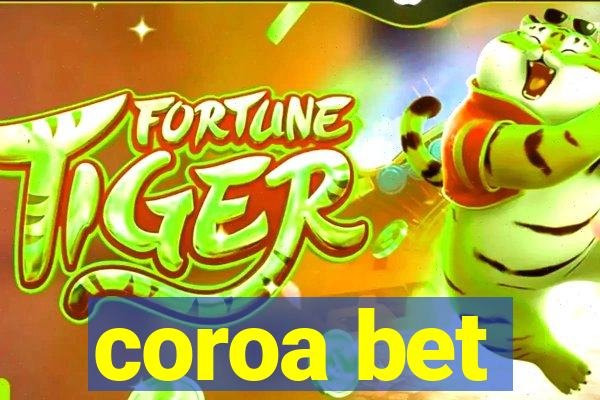 coroa bet